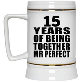 15th Anniversary 15 Years Of Being Mr Perfect - Beer Stein