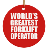 World's Greatest Forklift Operator - Circle Ornament