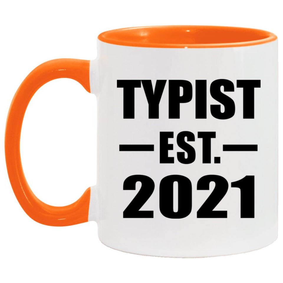 Typist Established EST. 2021 - 11oz Accent Mug Orange