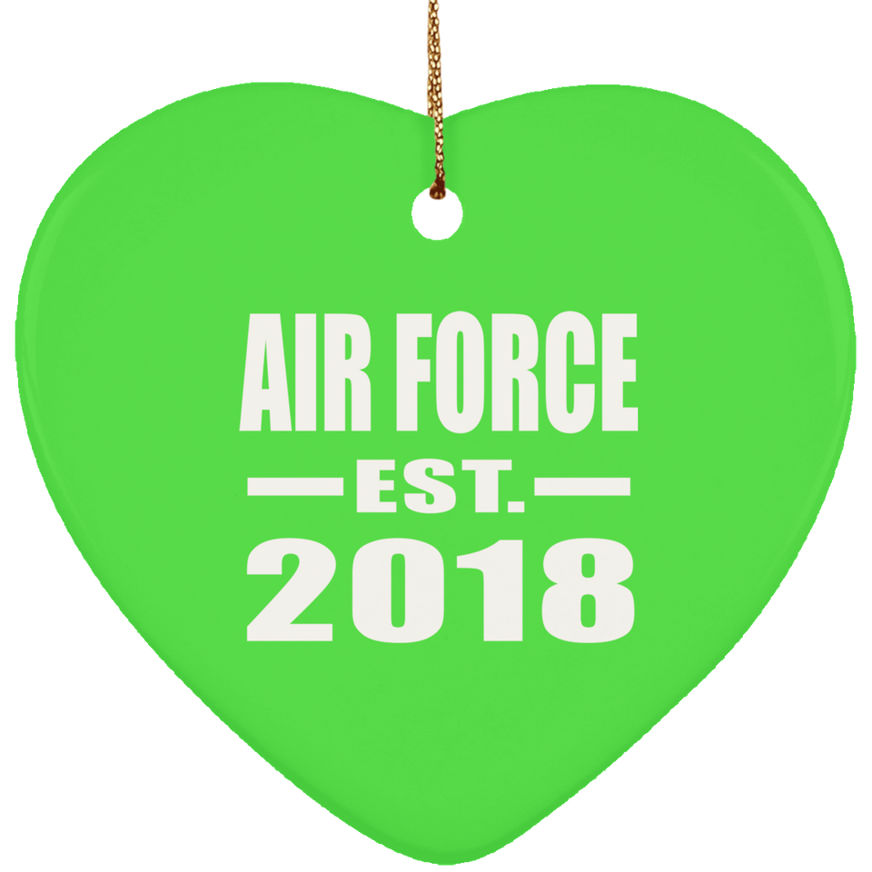 Air Force Established EST. 2018 - Heart Ornament