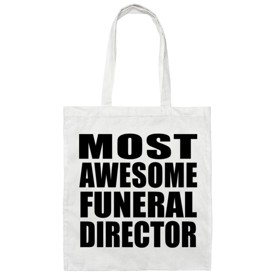 Most Awesome Funeral Director - Tote Bag White