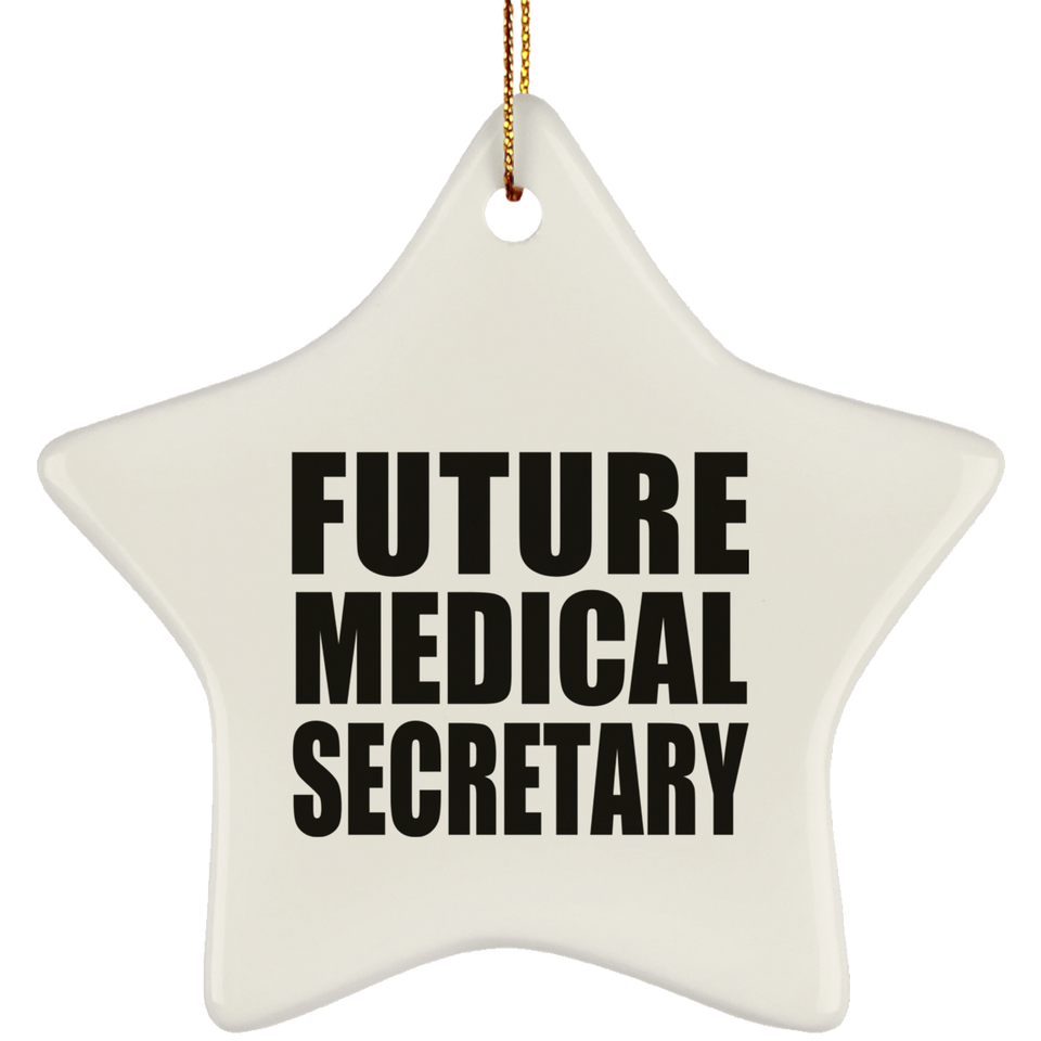 Future Medical Secretary - Star Ornament