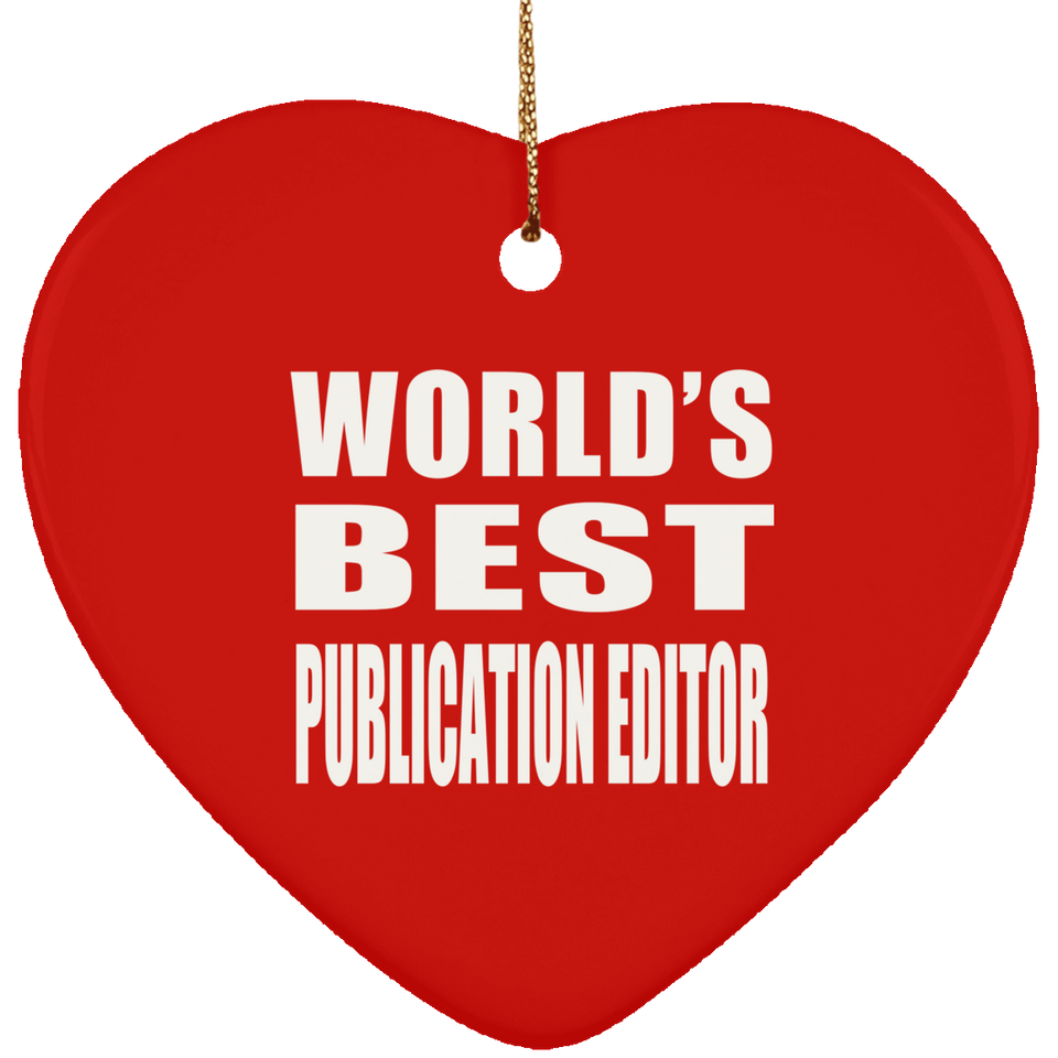 World's Best Publication Editor - Heart Ornament