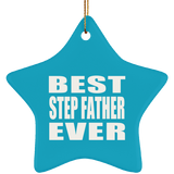 Best Step Father Ever - Star Ornament