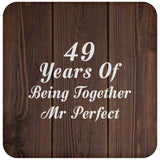 49th Anniversary 49 Years Of Being Mr Perfect - Drink Coaster D