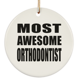 Most Awesome Orthodontist - Circle Ornament