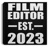 Film Editor Established EST. 2023 - Canvas Square