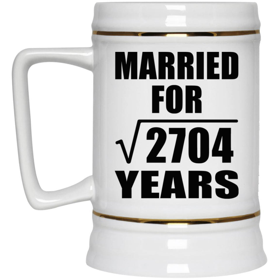 52nd Anniversary Married For Square Root of 2704 Years - Beer Stein