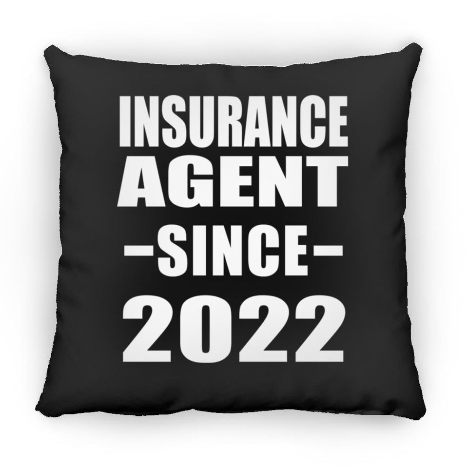 Insurance Agent Since 2022 - Throw Pillow Black