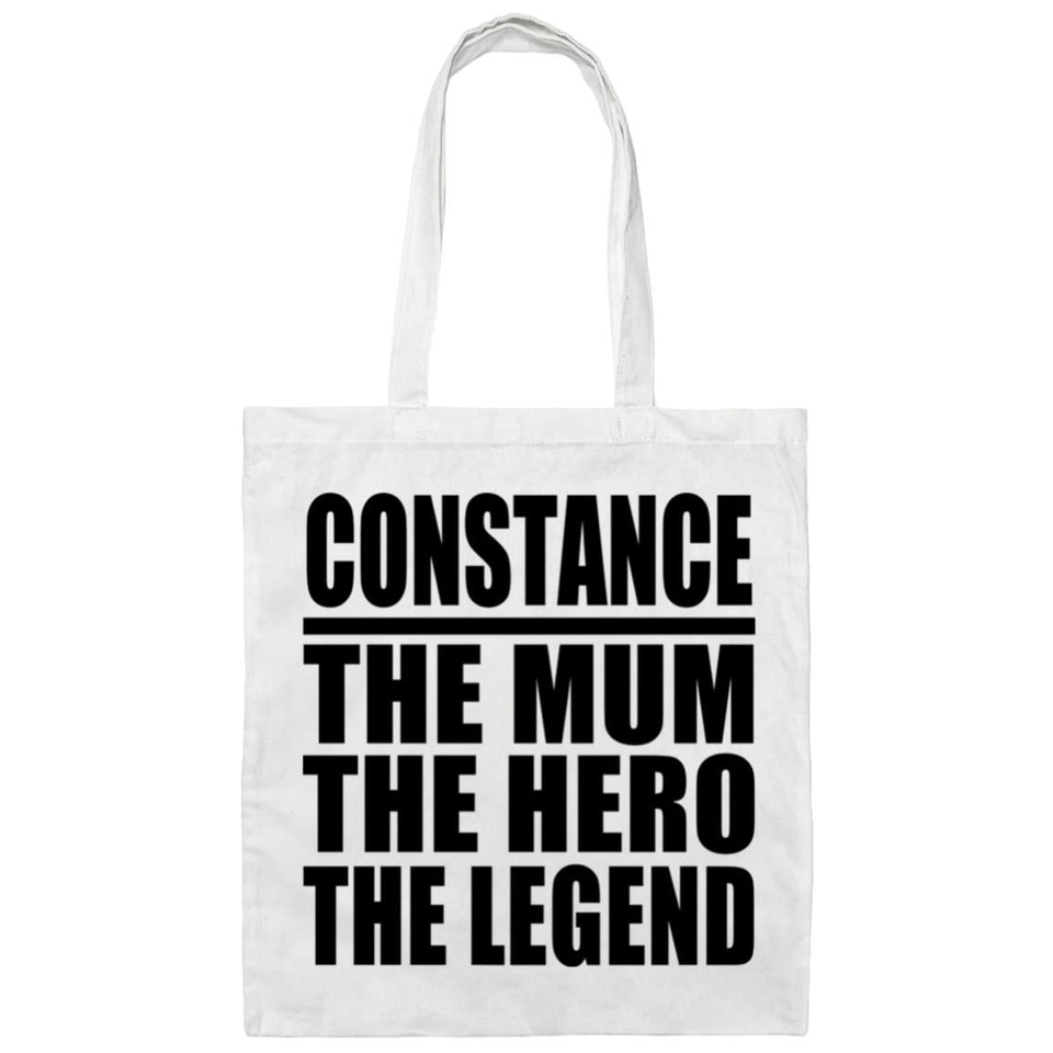 Constance The Mum The Hero The Legend - Tote Bag White