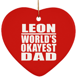 Leon World's Okayest Dad - Heart Ornament