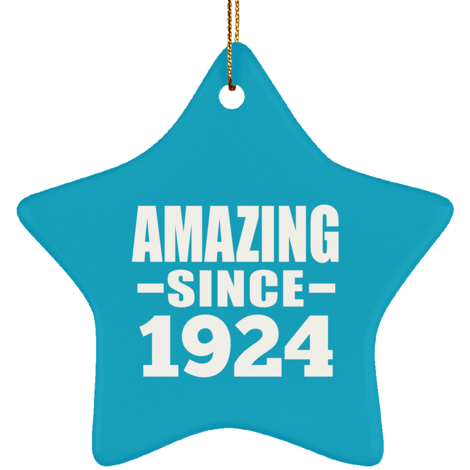 100th Birthday Amazing Since 1924 - Star Ornament