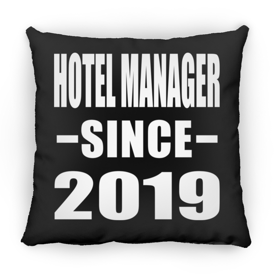 Hotel Manager Since 2019 - Throw Pillow Black