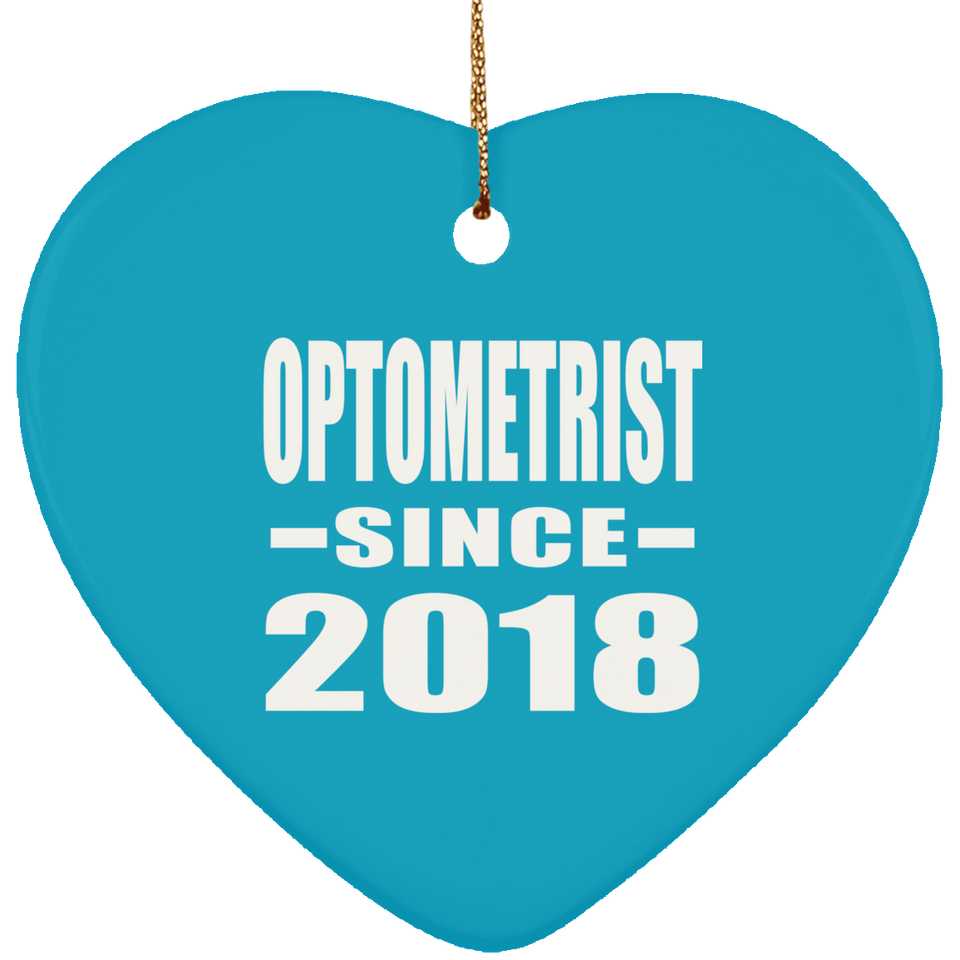 Optometrist Since 2018 - Heart Ornament