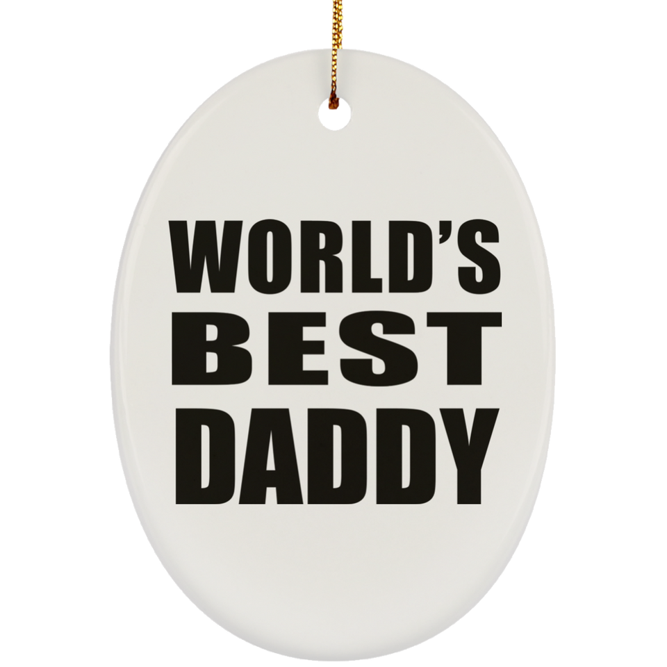 World's Best Daddy - Oval Ornament