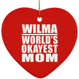 Wilma World's Okayest Mom - Heart Ornament