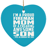 Proud Fireman Mom Of Awesome Son - Heart Ornament