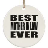 Best Mother In Law Ever - Circle Ornament