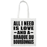 All I Need Is Love And A Braque Du Bourbonnais - Tote Bag White