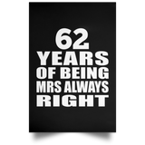 62nd Anniversary 62 Years of Being Mrs Always Right - Poster Portrait