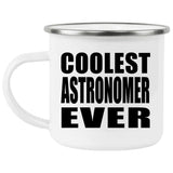 Coolest Astronomer Ever - 12oz Camping Mug