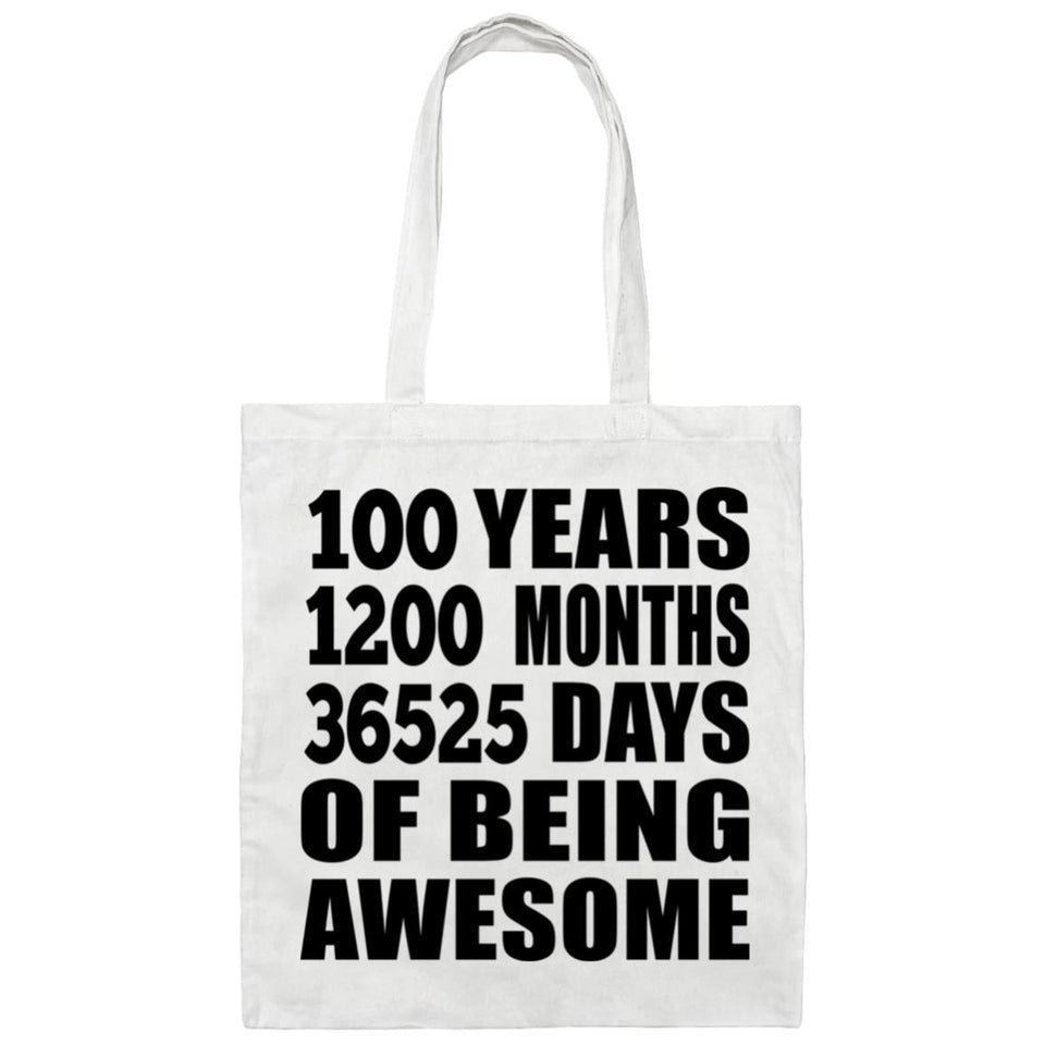 100th Birthday 100 Years 1200 Months 36525 Days Of Awesome - Tote Bag White