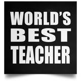 World's Best Teacher - Poster Square