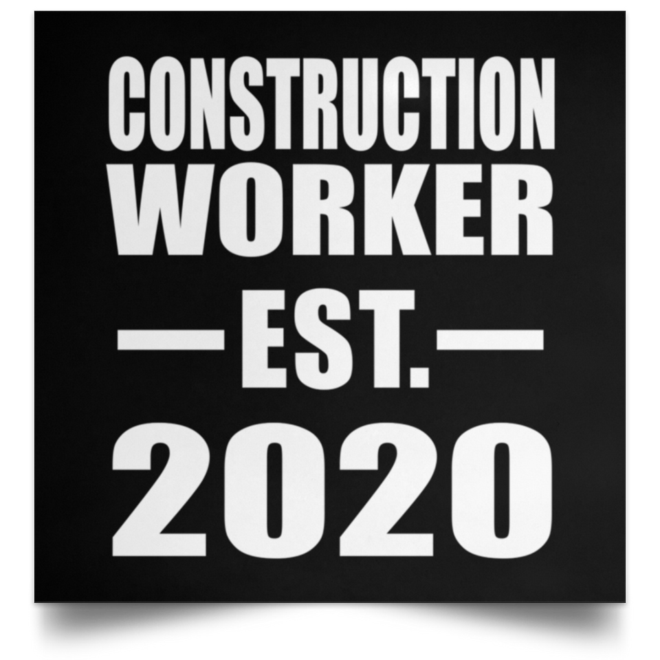 Construction Worker Established EST. 2020 - Poster Square