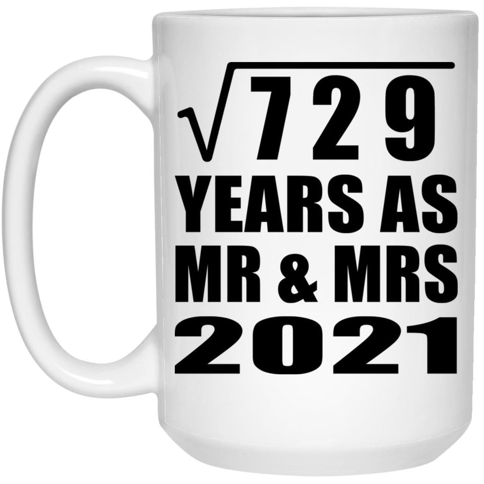 27th Anniversary Square Root of 729 Years As Mr & Mrs 2021 - 15oz Coffee Mug