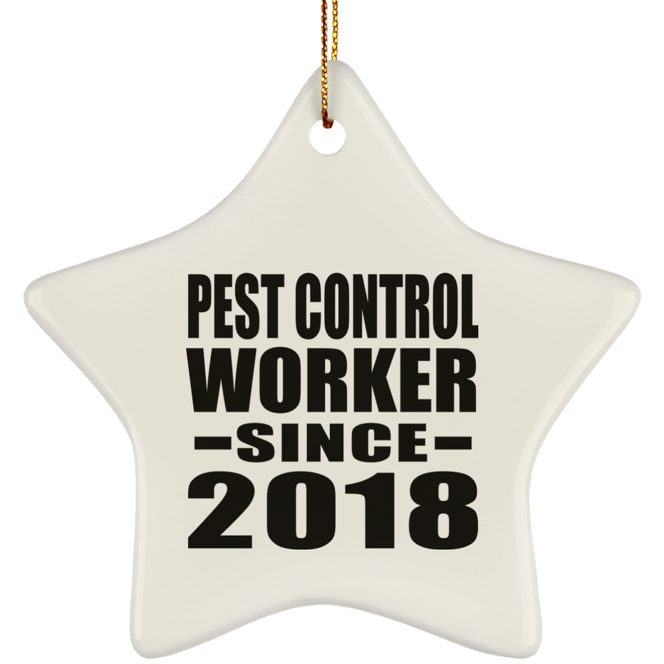 Pest Control Worker Since 2018 - Star Ornament