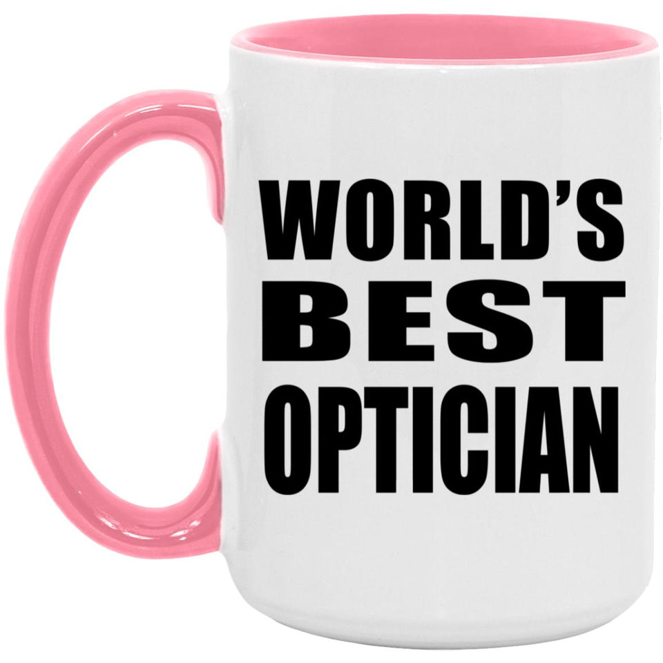 World's Best Optician - 15oz Accent Mug Pink