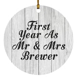 First Year As Mr & Mrs Brewer - Circle Ornament F