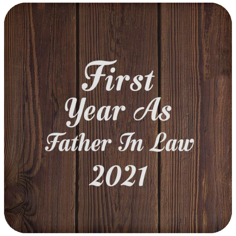 First Year As Father In Law 2021 - Drink Coaster D