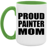 Proud Painter Mom - 15oz Accent Mug Green