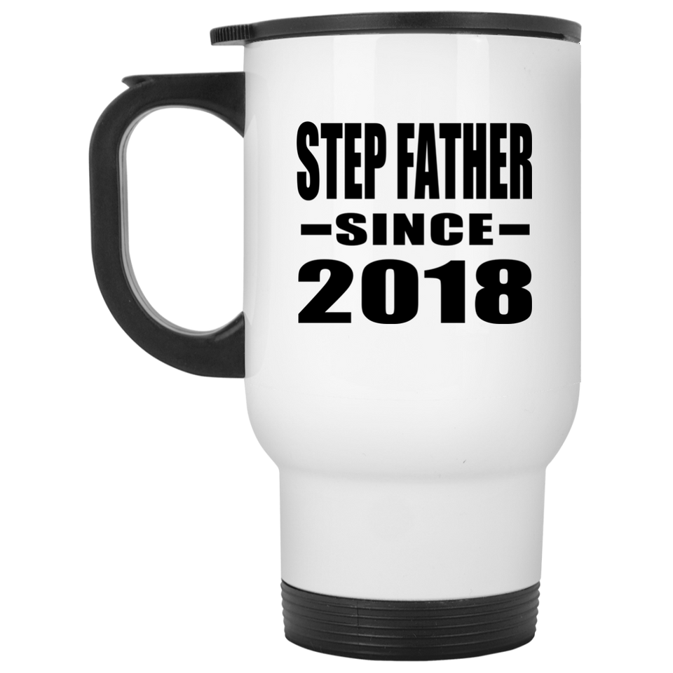 Step Father Since 2018 - White Travel Mug