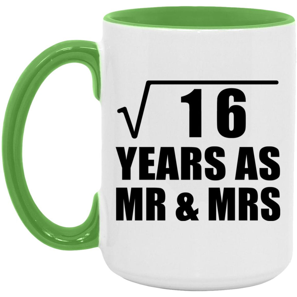 4th Anniversary Square Root of 16 Years As Mr & Mrs - 15oz Accent Mug Green