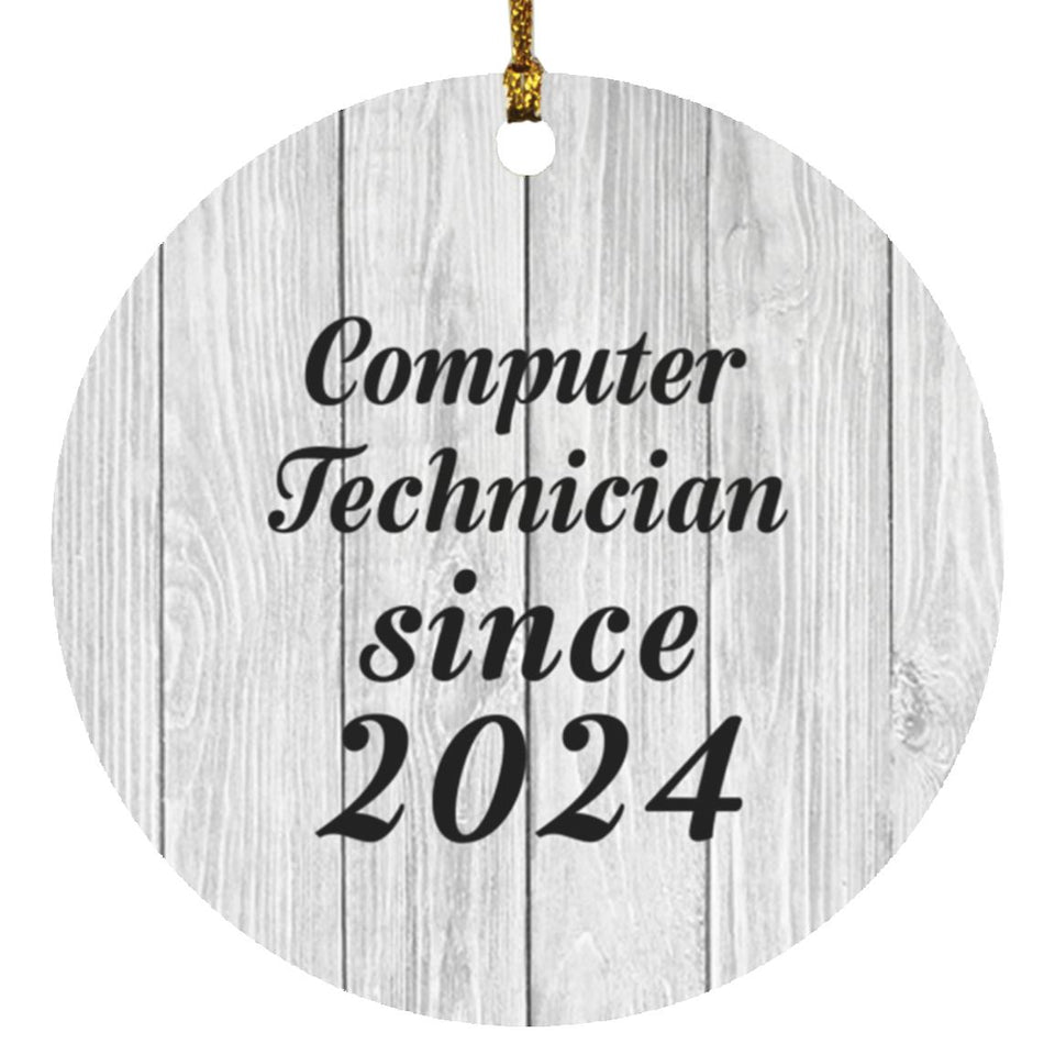 Computer Technician Since 2024 - Circle Ornament F