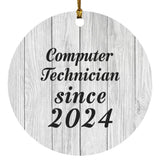 Computer Technician Since 2024 - Circle Ornament F