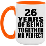 26th Anniversary 26 Years Of Being Mr Perfect - 15oz Accent Mug Orange