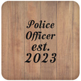 Police Officer Established Est. 2023 - Drink Coaster C