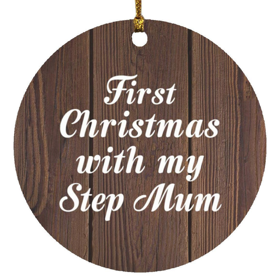 First Christmas With My Step Mum - Circle Ornament D