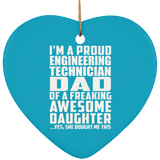 Proud Engineering Technician Dad Of Awesome Daughter - Heart Ornament
