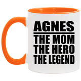 Agnes The Mom The Hero The Legend - 11oz Accent Mug Orange