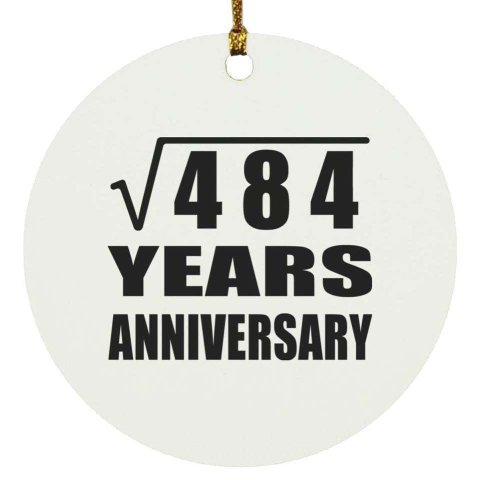 22nd Anniversary Square Root of 484 Years Anniversary - Circle Ornament