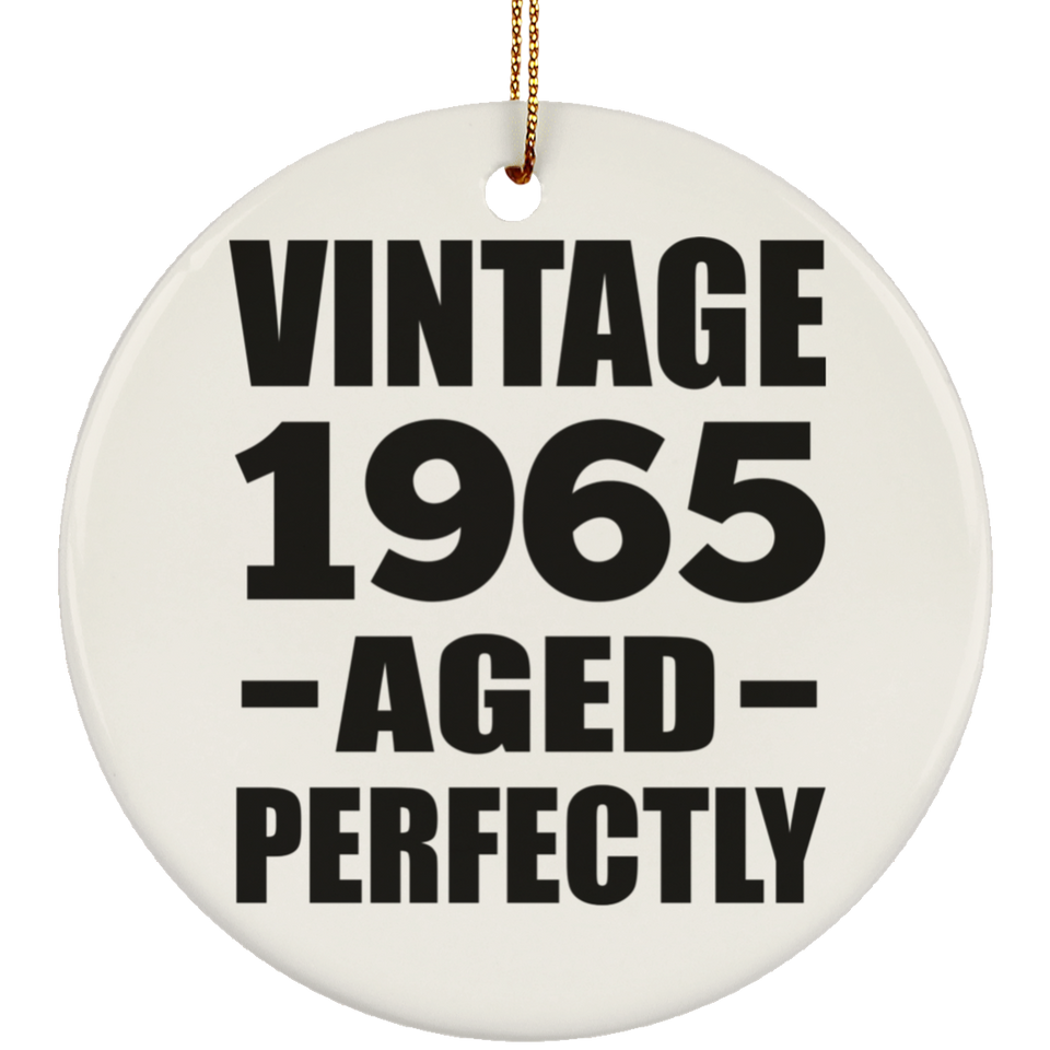 59th Birthday Vintage 1965 Aged Perfectly - Circle Ornament