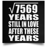 87th Anniversary Square Root of 7569 Years Still In Love - Poster Square