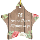 75th Anniversary 75 Years Down Lifetime To Go - Star Ornament B