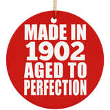 122nd Birthday Made In 1902 Aged To Perfection - Circle Ornament