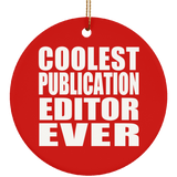 Coolest Publication Editor Ever - Circle Ornament