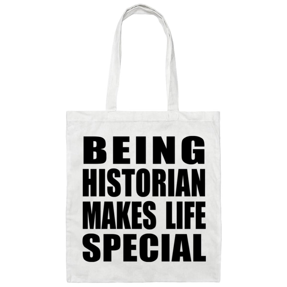 Being Historian Makes Life Special - Tote Bag White